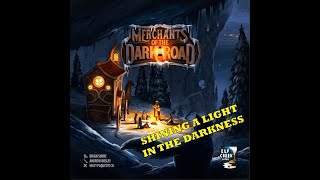 Merchants of the Dark Road Unboxing Kickstarter Edition [upl. by Felicity]