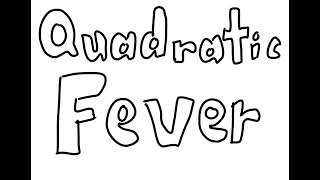 Quaudratic Fever Uranium Fever Parity [upl. by Ykroc571]