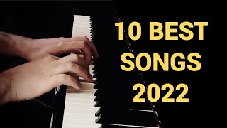 BEST POP SONGS 2022  My Top 10 on PIANO 🎹 [upl. by Etti]