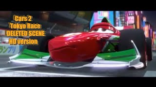 Cars 2 Tokyo Race  Deleted Scene HD Version [upl. by Daron]