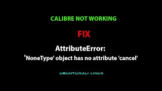 LINUX ERROR FIX AttributeError NoneType object has no attribute cancel [upl. by Nagorb766]