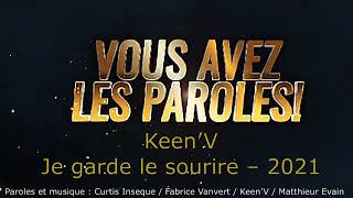 KeenV  Je garde le sourire  Paroles lyrics  VALP [upl. by Atinuahs]