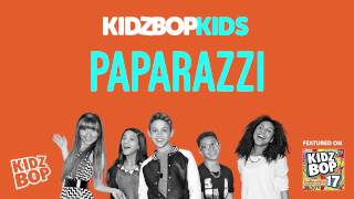 KIDZ BOP Kids  Paparazzi KIDZ BOP 17 [upl. by Hurwitz304]