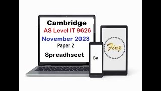 AS Level IT 9626 November 2023 Paper 2 Spreadsheet [upl. by Calendre]