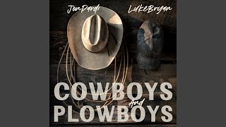 Cowboys and Plowboys [upl. by Nickles]