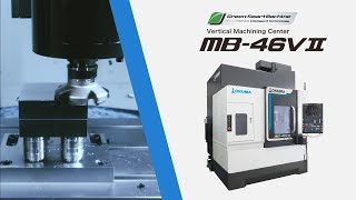 Vertical Machining Center MB46VⅡ 【OKUMA CORPORATION JAPAN】 [upl. by Aimej219]