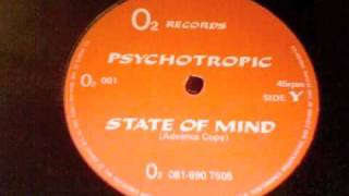 Psychotropic  State of Mind [upl. by Flanagan]