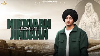 NIKKIAAN JINDAAN Full Song  Sehaj Brar  Gurlal Sandhu  Latest Punjabi Songs 2023 [upl. by Elletsirk]