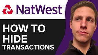 How To Hide Transactions on Natwest App [upl. by Rosenkranz]