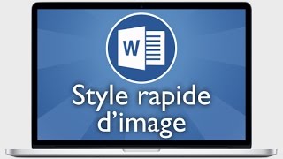 Tutoriel Word 2013  Appliquer un style rapide dimage [upl. by Yniattirb]