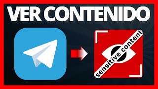 ✅ Ver Contenido Sensible o Delicado en Telegram 2024 🔴 ¿Cómo ver Canales con Contenido Prohibido [upl. by Alis]