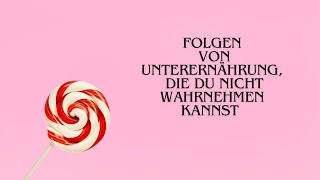 Folgen von Unterernährung die du eher nicht wahrnehmen kannst [upl. by Drazze638]