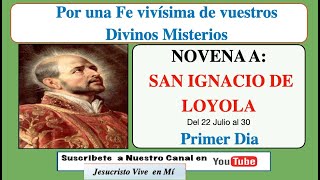 NOVENA A SAN IGNACIO DE LOYOLA DIA 1 EJERCICIOS ESPIRITUALES [upl. by Airdnahs]