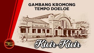 Sanih  Kicir Kicir  Gambang Kromong Tempo Doeloe  Lagu Khas Betawi [upl. by Ynnek110]