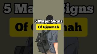 5 Major signs of qiyamah shorts islam muslim islamicvideo ytshorts [upl. by Anica]