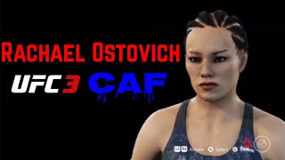 Rachael Ostovich  EA UFC 3  CAF [upl. by Roht]