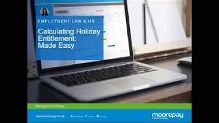 Webinar  Calculating Holiday Entitlement Made Easy [upl. by Etnovaj]