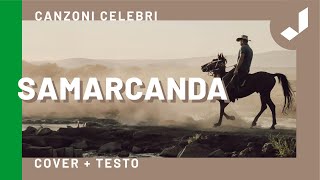 SAMARCANDA Cover di Roberto Vecchioni  Testo [upl. by Hares]