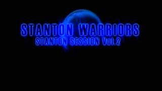 Stanton Warriors  Stanton Session 2 [upl. by Alric]