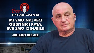 Mihajlo Ulemek  Mi smo najveći gubitnici rata sve smo izgubili [upl. by Ellenwahs]