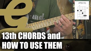 13th Chords and How to Use Them [upl. by Zilada175]