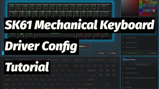 Epomaker SK61 Mechanical Keyboard Driver Software Tutorial [upl. by Stouffer]