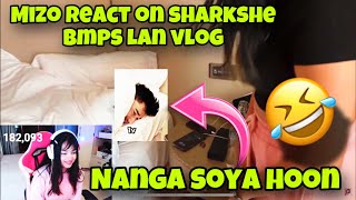 MizoPlays reaction on SHARKSHE s BMPS vlog [upl. by Beutler]