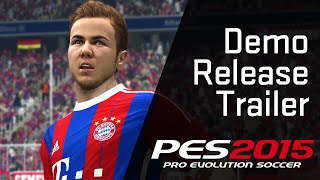 New amp Official Demo Release Trailer PES 2015 [upl. by Edmea381]