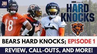 Chicago Bears HARD KNOCKS EPISODE 1 REVIEW Highlights CallOuts and More [upl. by Ferri]