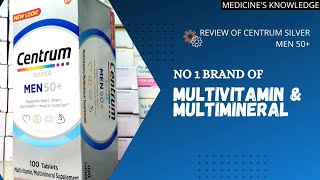 Review of the most famous Multivitamin Centrum Silver Men 50 plus [upl. by Ramsden]