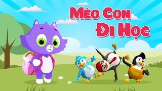 Mèo Con Đi Học 4K  Nhạc Thiếu Nhi 3D Mới Nhất 2017 [upl. by Tessi]