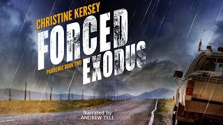 quotForced Exodus Pandemic Book Twoquot Full Audiobook Unabridged [upl. by Ahsait346]