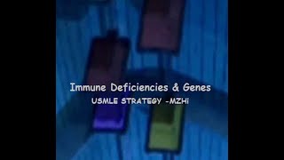 Immune Deficiencies amp GenesHigh Yield USMLE 1 [upl. by Enyawud137]