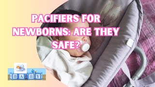 Pacifiers for Newborns Safe or Risky [upl. by Ame559]