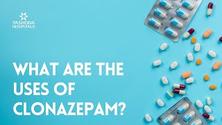 What are the uses of Clonazepam [upl. by Malvia]