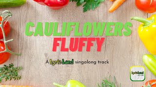 Cauliflowers Fluffy  Paint Box  Harvest Festival  Vegetable Song  Singalong [upl. by Uhsoj]