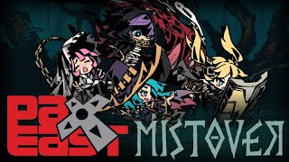 MISTOVER PAX EAST 2019 Recap [upl. by Anar176]