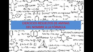 EJERCICIOS RESUELTOS DE AMINAS DEL NOMBRE A LA FORMULA [upl. by Minsat815]