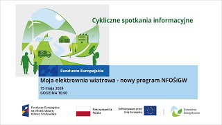 Moja elektrownia wiatrowa  nowy program NFOŚiGW [upl. by Enhpad]