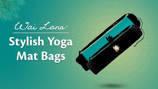 Stylish Yoga Mat Bags or Totes by Wai Lana [upl. by Maleki]