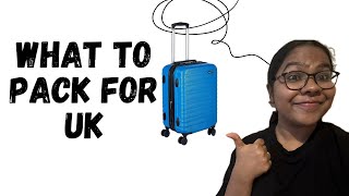 എന്തെല്ലാം UK ലേക്ക് pack ചെയ്യണം 🎒 what to pack for UK [upl. by Clyve818]