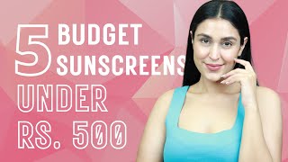 Top 5 Budget Sunscreens Under Rs 500  For All Skin Types  Chetali Chadha [upl. by Allemrac794]