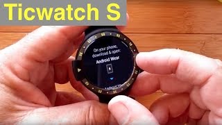 Mobvoi Ticwatch S Full Android Wear Smartwatch Unboxing and Review [upl. by Aivila726]