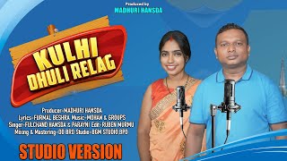 KULHI DHULI RELANG  NEW SANTALI SONG STUDIO VERSION  SEMI TRADITIONAL [upl. by Pucida]