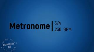 230 BPM 34 Metronome 30 min [upl. by Jim]