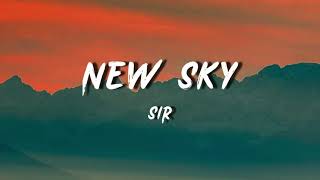 SiR ft Kadhja Bonet  New Sky Lyrics [upl. by Ledah]