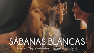 Omi Hernández Leoni Torres  Sábanas Blancas Video Oficial [upl. by Nrevel]