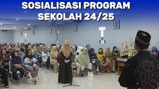 SOSIALISASI PROGRAM SEKOLAH 20242025 [upl. by Anibla286]