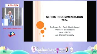 Sepsis Recommendation 2024 Prof Tarek Abdel Gawad [upl. by Ris]