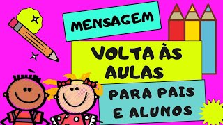 🔴MENSAGEM VOLTA ÀS AULAS 2023 Incentivo para alunos📚 [upl. by Einotna]